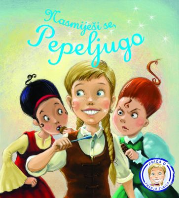 Bajke koje su pošle po krivu: Nasmiješi se, Pepeljugo