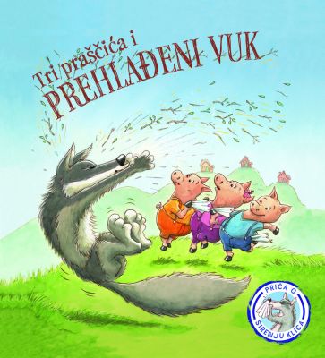 Bajke koje su pošle po krivu: Tri praščića i prehlađeni vuk
